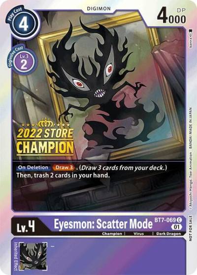 Eyesmon Scatter Mode 2022 Store Champion BT7-069 C Next Adventure Digimon card
