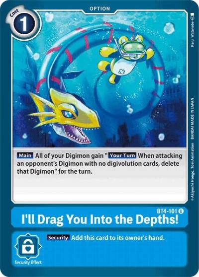 Ill Drag You Into the Depths BT4-101 U Great Legend Digimon card