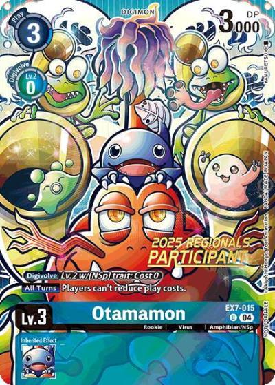 Otamamon 2025 Regionals Participant EX7-015 U Digimon LIBERATOR Digimon card