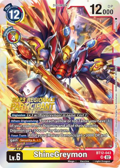 ShineGreymon 2023 Regionals Participant BT12-043 SR Across Time Digimon card