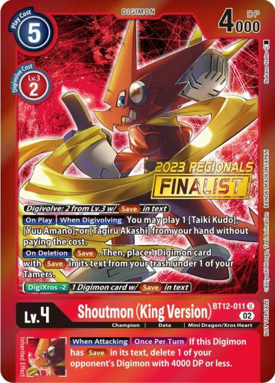 Shoutmon King Version 2023 Regionals Finalist BT12-011 U Across Time Digimon card