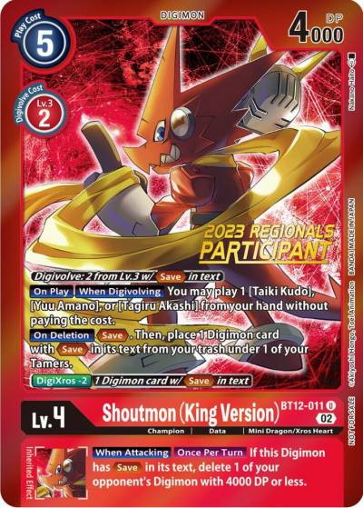 Shoutmon King Version 2023 Regionals Participant BT12-011 U Across Time Digimon card