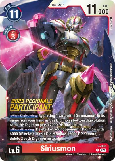 Siriusmon 2023 Regionals Participant P-088 P Digimon Promotion Cards Digimon card